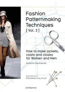 Fashion Patternmaking Techniques: How to Make Jackets, Coats and Cloaks for Women and Men - 2877289384