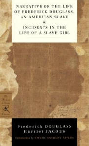 Narrative of the Life of Frederick Douglass, an American Slave & Incidents in the Life of a Slave Girl - 2874794057