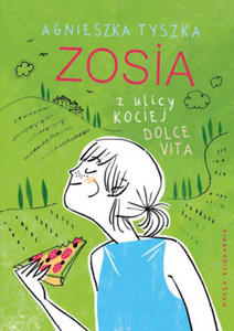 Zosia z ulicy Kociej Dolce vita - 2878793855