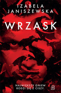 Janiszewska Izabela - Wrzask - 2872209672