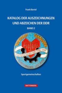 Katalog der Auszeichnungen und Abzeichen der DDR. Bd.2 - 2877609059