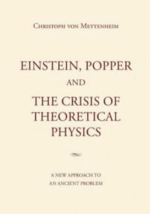 Einstein, Popper and the Crisis of theoretical Physics - 2875670556