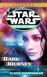 Dark Journey: Star Wars (the New Jedi Order) - 2878773559