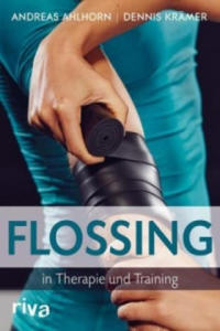 Flossing in Therapie und Training - 2826621486