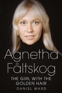 Agnetha Faltskog the Girl with the Golden Hair - 2878773928