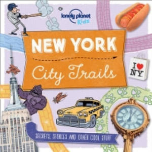 Lonely Planet Kids City Trails - New York - 2866521785