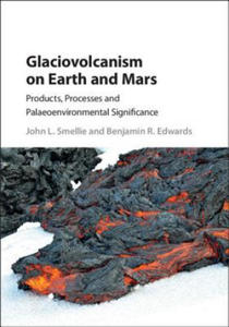 Glaciovolcanism on Earth and Mars - 2878322737