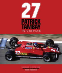 Patrick Tambay - The Ferrari Years - 2873996216