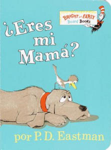 Eres tu mi mama? (Are You My Mother? Spanish Edition) - 2869953894