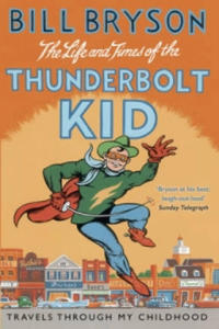 Life And Times Of The Thunderbolt Kid - 2877167433