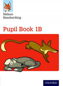 Nelson Handwriting: Year 1/Primary 2: Pupil Book 1B - 2876117427