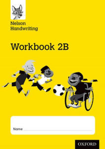 Nelson Handwriting: Year 2/Primary 3: Workbook 2B (pack of 10) - 2877767243
