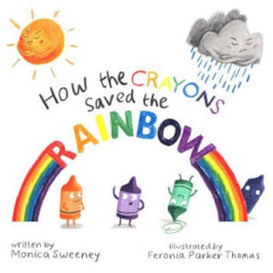 How the Crayons Saved the Rainbow - 2878877399