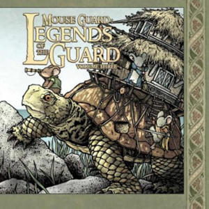 Mouse Guard: Legends of the Guard Volume 3 - 2875129840