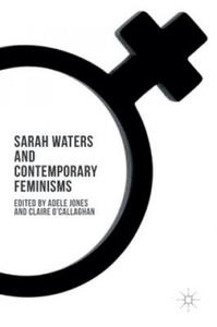 Sarah Waters and Contemporary Feminisms - 2854450460