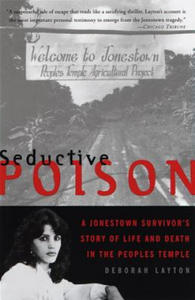 Seductive Poison A Jonestown Survivors - 2878431629