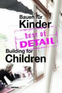 best of DETAIL Bauen fr Kinder / Building for Children - 2857961080