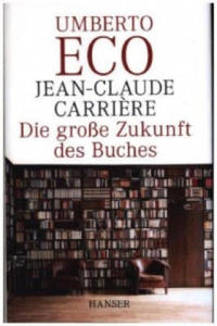 Die groe Zukunft des Buches - 2877622105