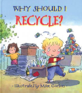 Why Should I Recycle? - 2875669955