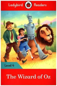 Ladybird Readers Level 4 - The Wizard of Oz (ELT Graded Reader) - 2844567403