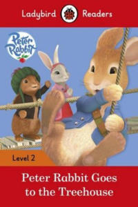 Peter Rabbit: Goes to the Treehouse - Ladybird Readers Level 2 - 2854497359