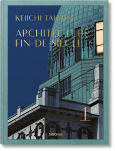 Keiichi Tahara. Architecture Fin-de-Siecle - 2871319976