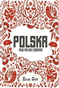 Polska: New Polish Cooking - 2877033960