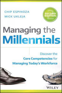Managing the Millennials: Discover the Core Compet encies for Managing Today's Workforce, Second Edit ion - 2867756963