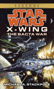 Bacta War: Star Wars Legends (X-Wing) - 2878774081