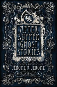After-Supper Ghost Stories - 2878430155