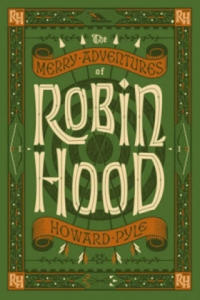 Merry Adventures of Robin Hood (Barnes & Noble Collectible Classics: Children's Edition) - 2877755696