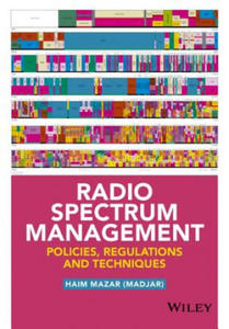 Radio Spectrum Management - Policies, Regulations and Techniques - 2874804528