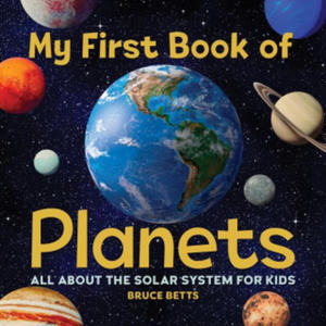 My First Book of Planets: All about the Solar System for Kids - 2877170548
