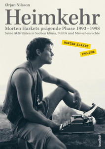 Heimkehr. Morten Harkets prgende Phase 1993-1998 - 2871610714