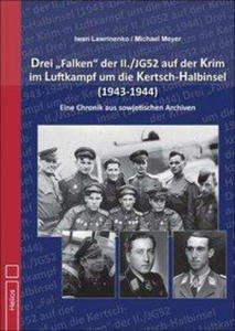 Drei "Falken" der II./JG52 auf der Krim im Luftkampf um die Kertsch-Halbinsel 1943-1944" - 2878073760