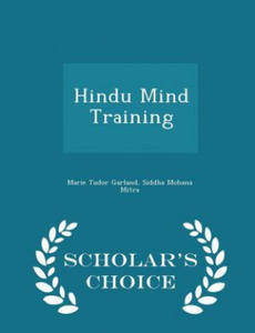 Hindu Mind Training - Scholar's Choice Edition - 2872202145