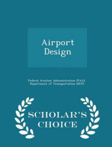 Airport Design - Scholar's Choice Edition - 2875142481