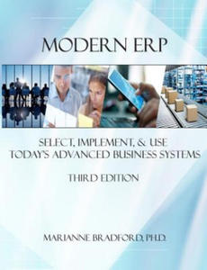 Modern ERP: Select, Implement, and Use Today's Advanced Business Systems - 2877312247