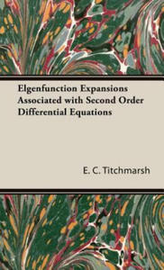Elgenfunction Expansions Associated With Second Order Differential Equations - 2870303399