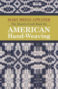 Shuttle-Craft Book On American Hand-Weaving - 2866661636