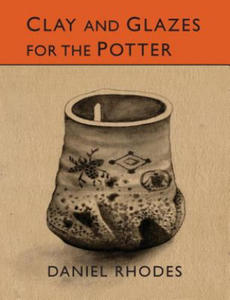 Clay and Glazes for the Potter - 2861957688