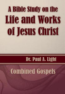 Bible Study on the Life and Works of Jesus Christ - 2875135821