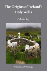 Origins of Ireland's Holy Wells - 2870039729