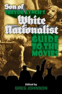 Son of Trevor Lynch's White Nationalist Guide to the Movies - 2867124184