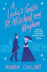 A Lady's Guide to Mischief and Mayhem - 2865379584