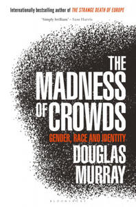 The Madness of Crowds: Gender, Race and Identity - 2877399296