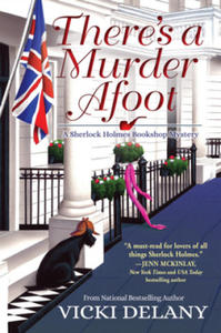 There's a Murder Afoot: A Sherlock Holmes Bookshop Mystery - 2874075408