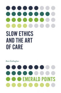 Slow Ethics and the Art of Care - 2874912150