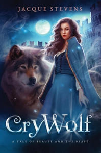 Cry Wolf: A Tale of Beauty and the Beast - 2876334371