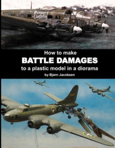 How to make BATTLE DAMAGES to a plastic model in a diorama - 2876345698